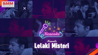 Marvells - Lelaki Misteri (OFFICIAL KARAOKE)