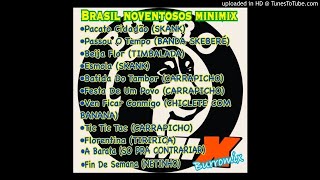 Brasil Noventosos Minimix (Burromix)