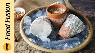 Matka Kulfi Recipe By Food Fusion