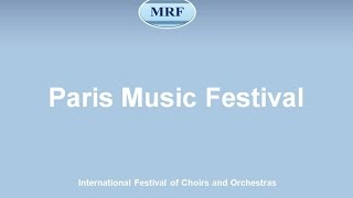 International Paris Music Festival of Choirs and Orchestras in France