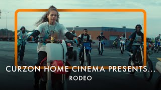 Curzon Home Cinema Presents... RODEO