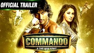 Commando - Official Trailer Ft. Vidyut Jamwal And Pooja Chopra