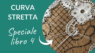 Tombolo tutorial curva stretta | Pizzo di Cantù Issue n° 4