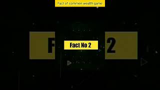 commen wealth game   fact . most popular fact  do you known