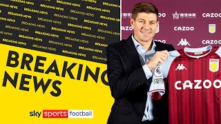 BREAKING: Aston Villa appoint Steven Gerrard on a three-and-a-half-year deal