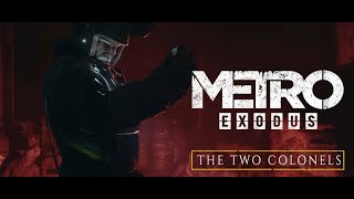 Проходження Metro Exodus: Два полковники | #1