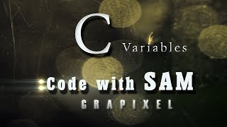 2. C Programming Tutorial Variables Syntax | GRAPIXEL |