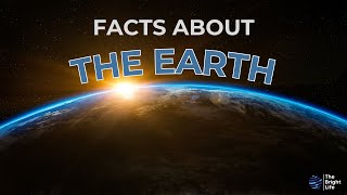 Facts About The Earth You Didn't Know