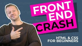 The 2019 Frontend Developer Crash Course - HTML \u0026 CSS Tutorial for Beginners