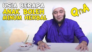 Usia baerapa Anak boleh minum Herbal ?