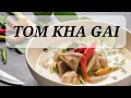 Tom Kha Gai: A Thai Culinary Delight