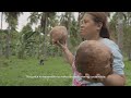 Building the Future of Small-scale Coconut Farmers through Fairtrade in the Philippines : EPISODE 1