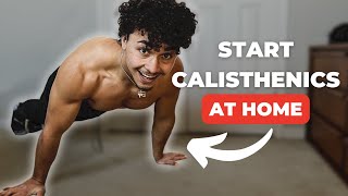 How to Start Calisthenics at Home For Beginners (No Equipment)