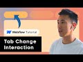 Webflow Tutorial: Tab Change Interactions