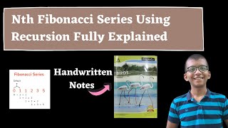 Find Nth Fibonacci Series Using Recursion || Recursion Part - 03
