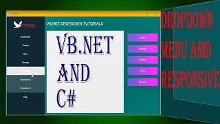 Dropdown Menu and Responsive Windows Form Application In VB.NET | C#