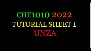 CHE1010 TUTORIAL SHEET 1 2022