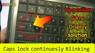 Hp pavilion G4 No display solution | Caps lock blinking fix @khcomputers