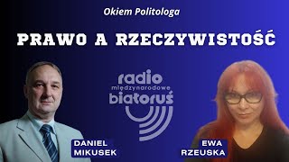 Prawo a rzeczywistość | Okiem Politologa