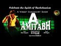 A for Amitabh (A Musical Show)