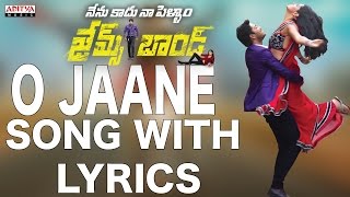 O Jaane Jaana Full Song With Lyrics - James Bond Songs - Allari Naresh, Sakshi Chaudhary