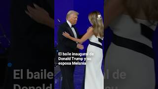 El baile inaugural de Donald Trump y su esposa Melania