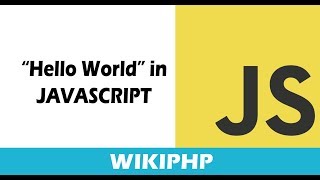 Hello World in JavaScript Part - 2