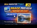 Image Preview Before Upload in JavaScript