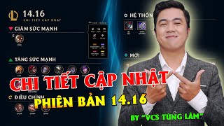 Tất Tần Tật CHI TIẾT CẬP NHẬT Phiên Bản 14.16 mới UPDATE tại máy chủ Việt Nam