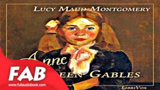 Anne of Green Gables version 6 Full Audiobook by Lucy Maud MONTGOMERY by General Audiobook