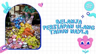 BELANJA PERSIAPAN ULANG TAHUN NAYLA !!! BELANJA UNTUK 100 UNDANGAN ???