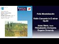 Felix Mendelssohn: Violin Concerto in E minor, Op.64 - Isaac Stern - Eugene Ormandy