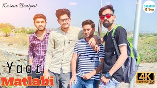 Yaar Matlabi || Karan Benipal Full Song Video || Jaani, B praak || Dabangg Team Story 2021