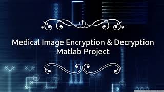 Medical Image Encryption and Decryption Using Matlab Medical Image Encryption Using ECC Matlab Code