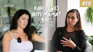 Monika Šinkovec: Odnosi, spolnost in materinstvo | Epizoda #9