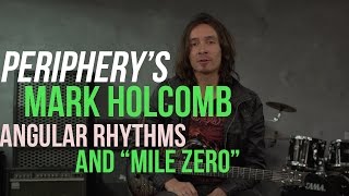 Periphery's Mark Holcomb Lesson- Angular Rhythms and 