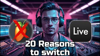 20 Reasons Why I Switched from FL Studio to Ableton Live: As a Power User