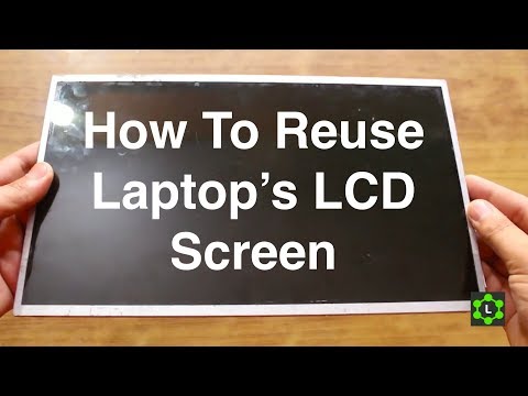 How to Reuse an Old Laptop's LCD Screen