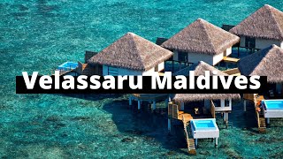 Velassaru Maldives Resort | Maldives | Maldives Top Resorts | Budget resort 2022