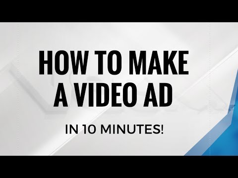 TUTORIAL: Make video ads in less than 10 minutes! TUTORIAL: Make video ads in less than 10 minutes!