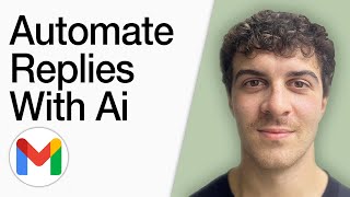 How To Automate Your Gmail Replies With Ai (Full 2025 Guide)
