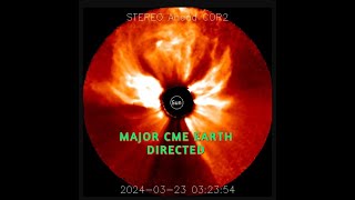 Massive CME produced from The X Flare today. Earth Directed. Friday night update 3/22/2024