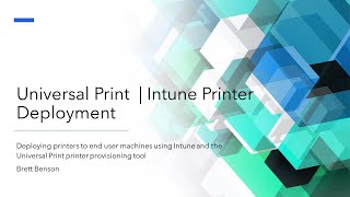 Universal Print - Intune Printer Deployment