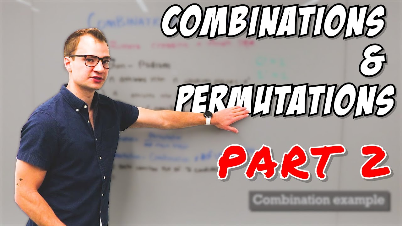 Understanding Permutations Vs Combinations | Part 2 - YouTube