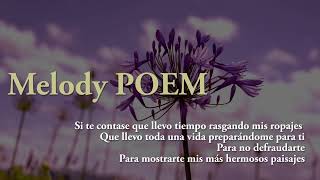 Melody Poem - Poema de amor narrado en castellano por Yolanda Adabuhi