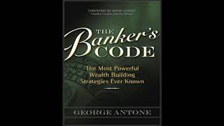 The Bankers Code by George Antone; Full Audio Book