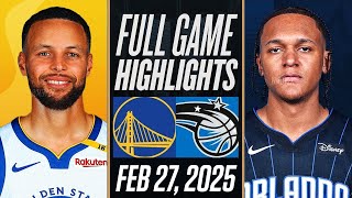 WARRIORS vs MAGIC FULL GAME HIGHLIGHTS | February 27, 2025 | NBA Full Game Highlights Today 2K25