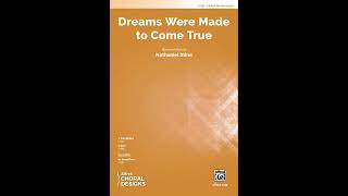 Dreams Were Made to Come True (2-Part), by Nathaniel Stine – Score & Sound