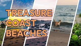 10 Must-Visit Beaches on Florida’s Treasure Coast
