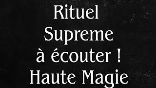 Grand Rituel Suprême de Haute Magie conçu par Prêtresse Hécate pour tous 💫